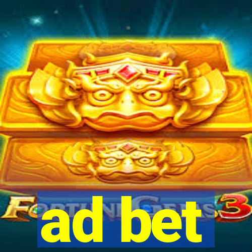 ad bet